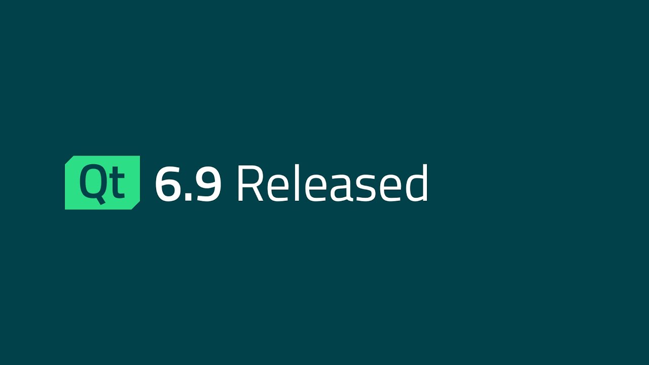 Qt 6.9发布